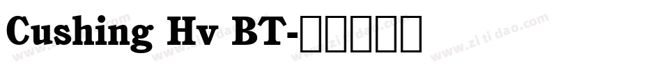 Cushing Hv BT字体转换